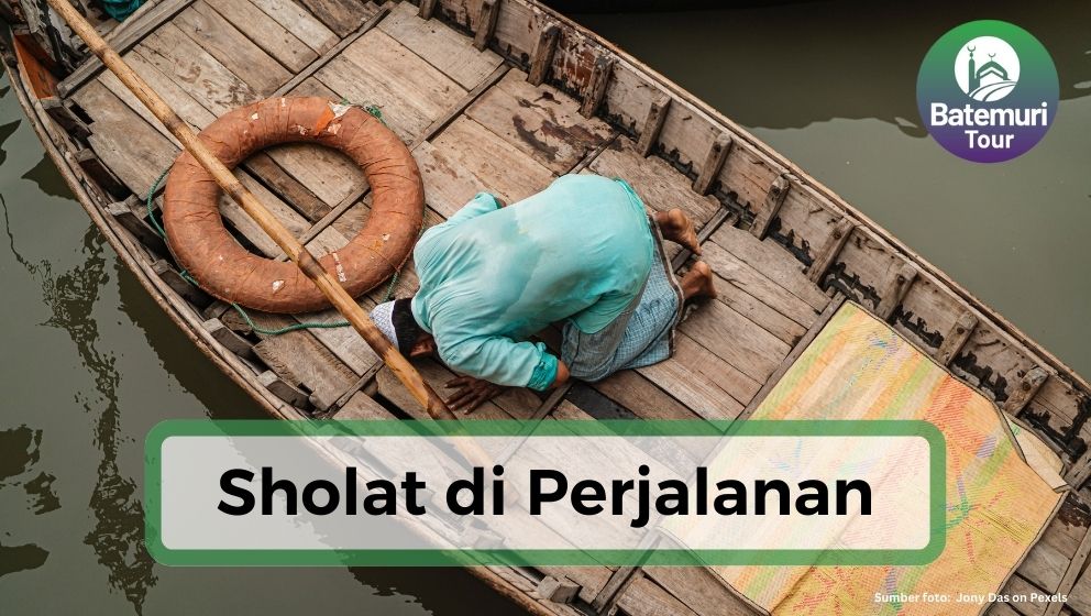 Jangan Banyak Alasan!! Sholat Jamak Qasar, Solusi Sholat Diperjalanan